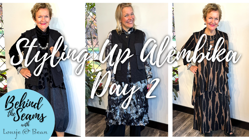 Styling Up Alembika: Day 2
