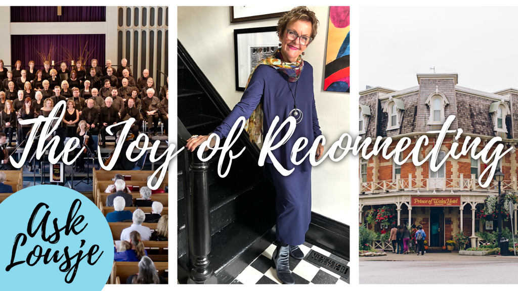 Ask Lousje: The Joy of Reconnecting