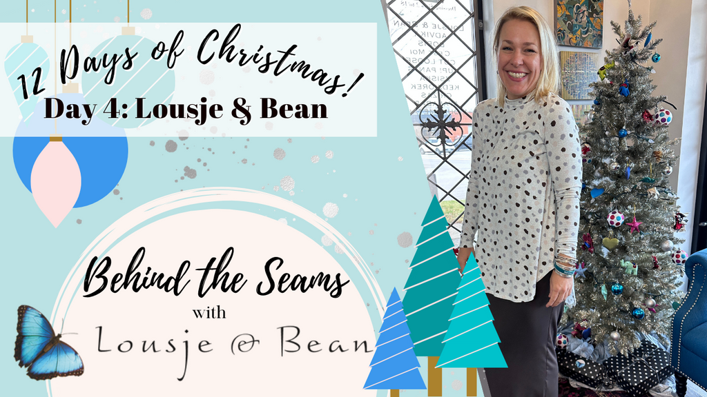 12 Days of Christmas: Day 4 - Lousje & Bean
